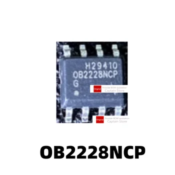1 бр. OB2228 OB2228NCP СОП-8 pin определяне на LCD чип-управление на мощността