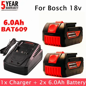Батерия 18V 6.0 Ah за Электродрели на Bosch с Литиево-йонна Батерия 18V BAT609, BAT609G, BAT618, BAT618G, BAT614 + Зарядно устройство 3a