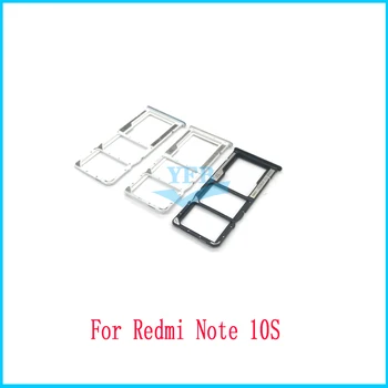 За Xiaomi Redmi Note 10S Тава за Sim-карти Четец на Притежателя Адаптер Резервни Части За Ремонт на