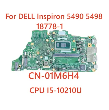 За лаптоп DELL Inspiron 5490 5498 дънна Платка 18778-1 с процесор I5-10210U 100% тествана, работи изцяло